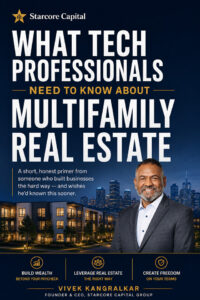 What Tech Professionals Need To Know About Multifamily Real Estate